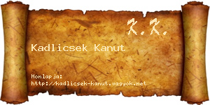 Kadlicsek Kanut névjegykártya